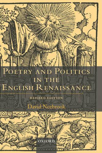 Poetry and Politics in the English Renaissance