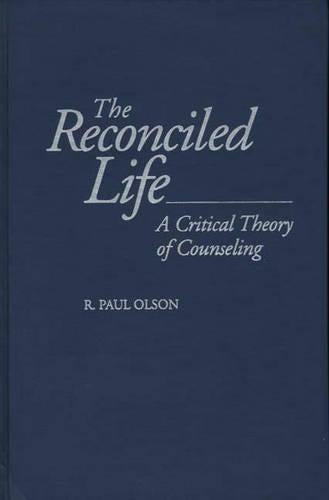 The Reconciled Life