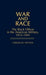 War and Race