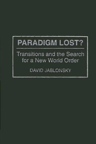 Paradigm Lost?