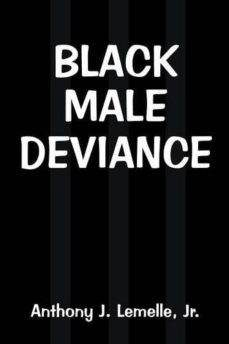 Black Male Deviance