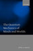 The Quantum Mechanics of Minds and Worlds