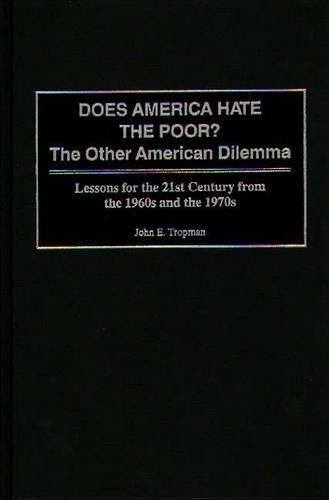 Does America Hate the Poor?