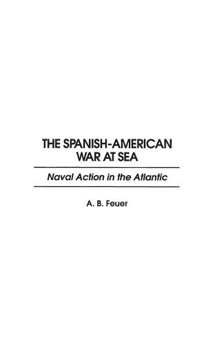 The Spanish-American War at Sea