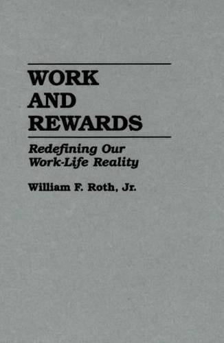 Work and Rewards