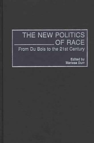 The New Politics of Race
