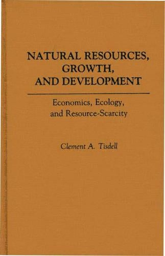 Natural Resources, Growth, and Development