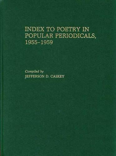 Index to Poetry in Popular Periodicals, 1955-1959