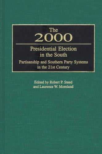 The 2000 Presidential Election in the South