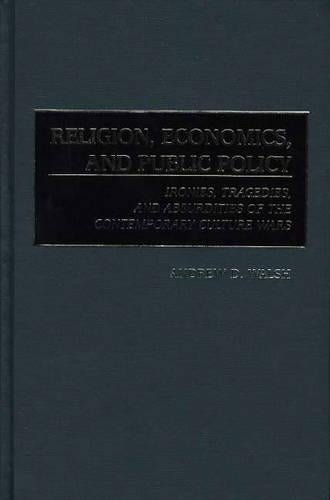 Religion, Economics, and Public Policy