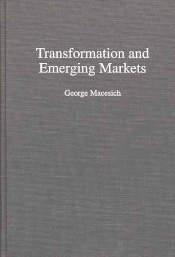 Transformation and Emerging Markets
