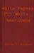 White Papers for White Americans