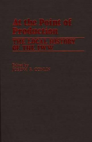 At the Point of Production