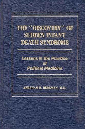 The Discovery of Sudden Infant Death Syndrome