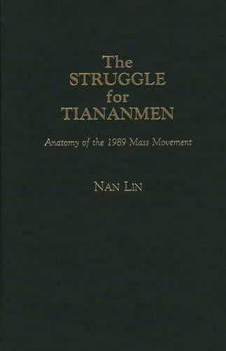 The Struggle for Tiananmen
