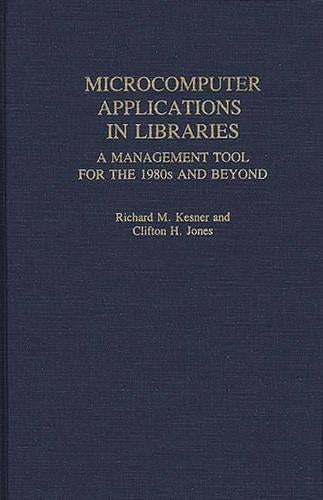 Microcomputer Applications in Libraries