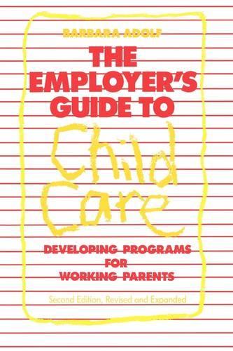 The Employer's Guide to Child Care