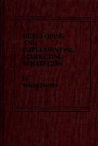 Developing and Implementing Marketing Strategies
