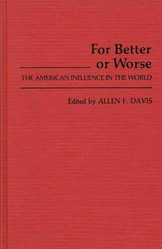 For Better or Worse
