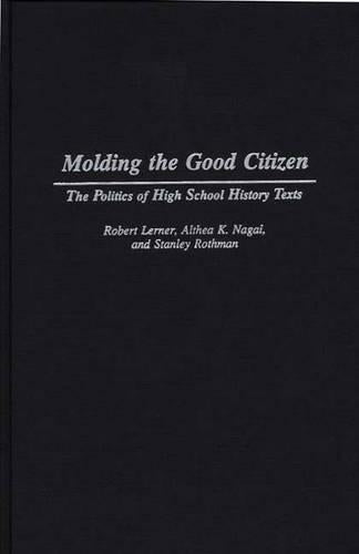 Molding the Good Citizen
