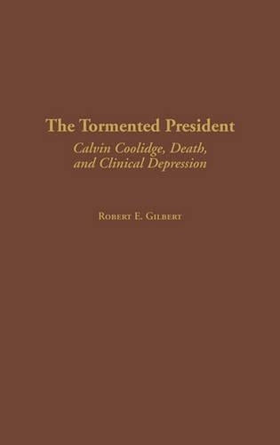 The Tormented President