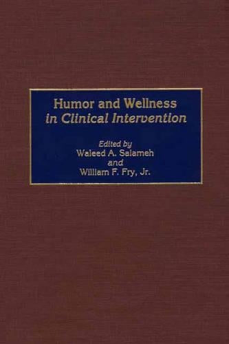 Humor and Wellness in Clinical Intervention