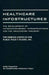 Healthcare Infostructures