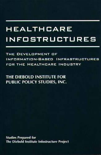 Healthcare Infostructures