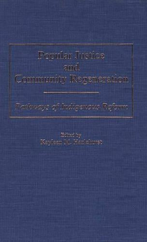 Popular Justice and Community Regeneration