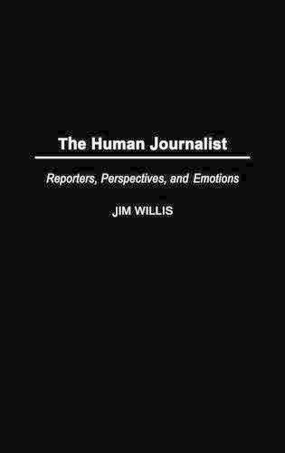 The Human Journalist