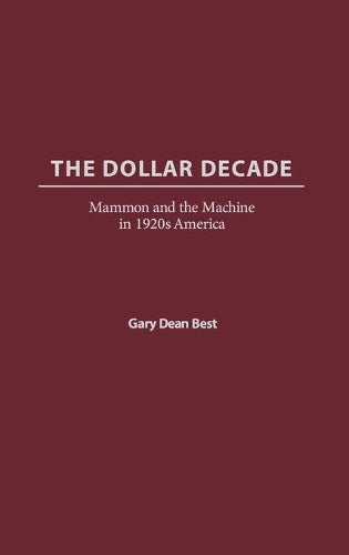 The Dollar Decade