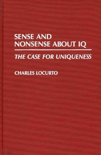 Sense and Nonsense about IQ
