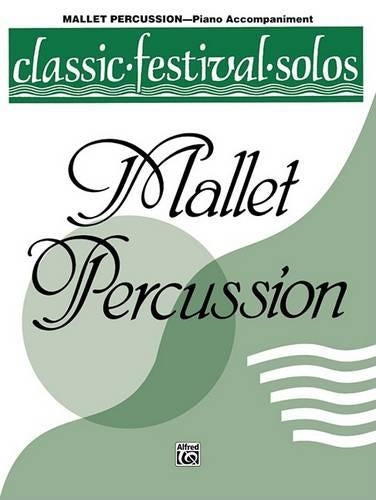 Classic Festival Solos Mallet Percussion Vol. 1 PA