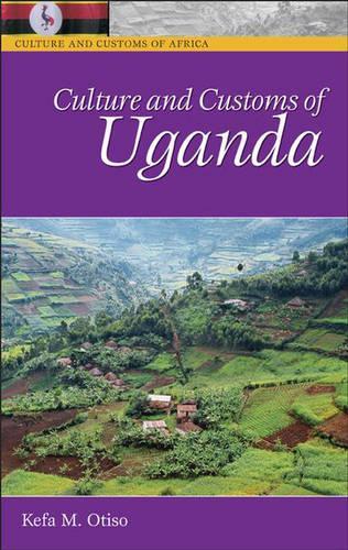 Culture and Customs of Uganda