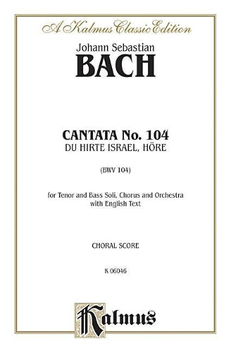 Cantata No. 104 - Du Hirte Israel, hore