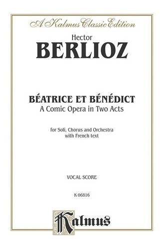 Berlioz Beatrice and Benedict Vs V