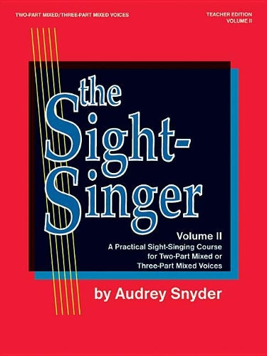 The Sight-Singer, Volume II