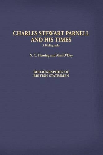 Charles Stewart Parnell and His Times