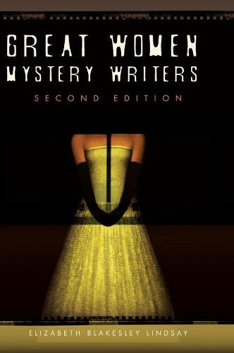 Great Women Mystery Writers, 2nd Edition
