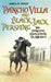 Pancho Villa and Black Jack Pershing