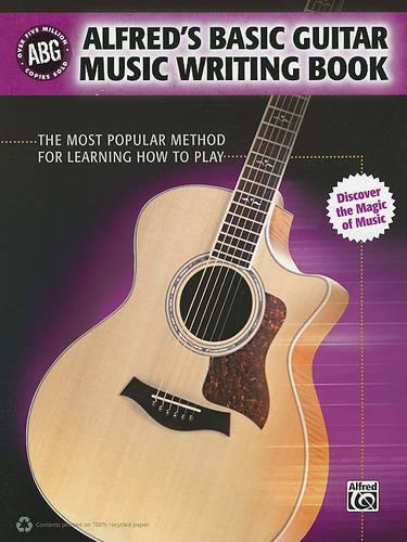 Alfred's Basic Guitar Music Writing Book