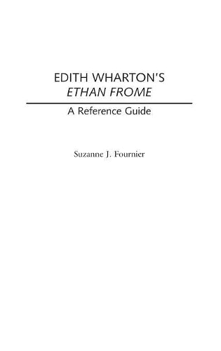 Edith Wharton's Ethan Frome