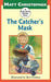 The Catcher's Mask