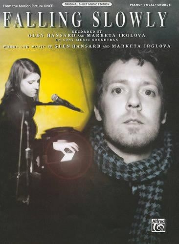 Falling Slowly (from the motion picture Once)