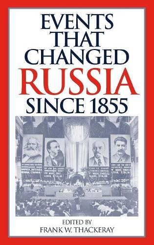 Events That Changed Russia since 1855