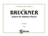 Bruckner Album Var. Pieces Org