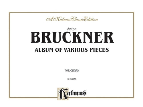 Bruckner Album Var. Pieces Org