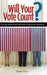 Will Your Vote Count?