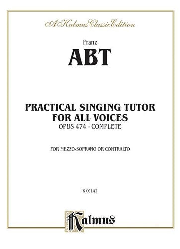 Practical Singing Tutor, Op. 474
