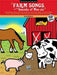 Farm Songs and the Sounds of Moo-sic!
